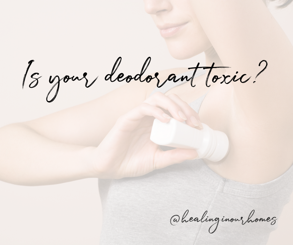 Why switch to a Natural Deodorant? Is your deodorant toxic?