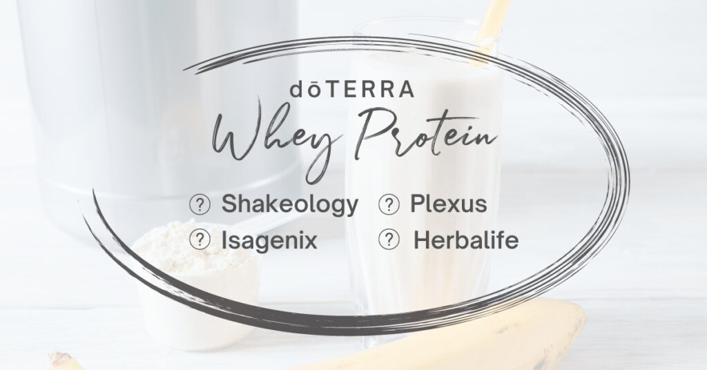 doTERRA Whey Protein vs Shakeology Plexus Isagenix Herbalife (6)