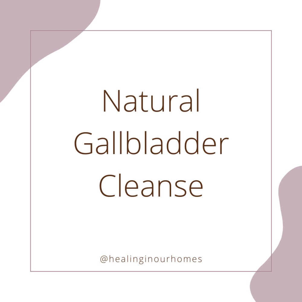 Natural Gallbladder Cleanse